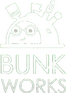 BUNKWORKS BUNKWORKS