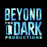 Beyond the Dark Productions Beyond the Dark Productions